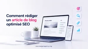 comment rédiger un article de blog seo